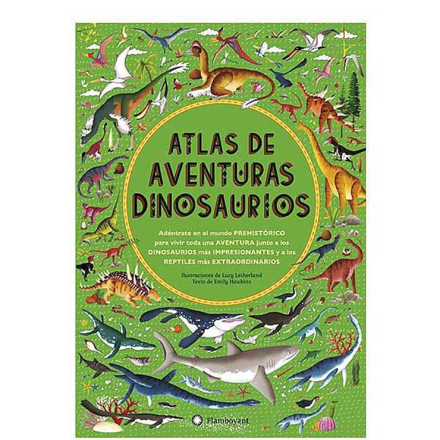 Libros EDITORIAL FLAMBOYANT Libros De Conocimientos | Atlas De Aventuras Dinosaurios