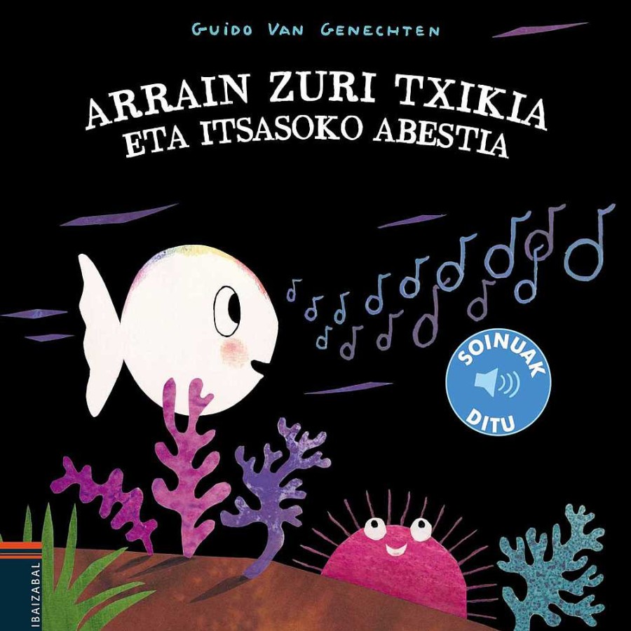 Libros EDELVIVES Euskera | Arrain Zuri Txikia Eta Itsasoko Abestia