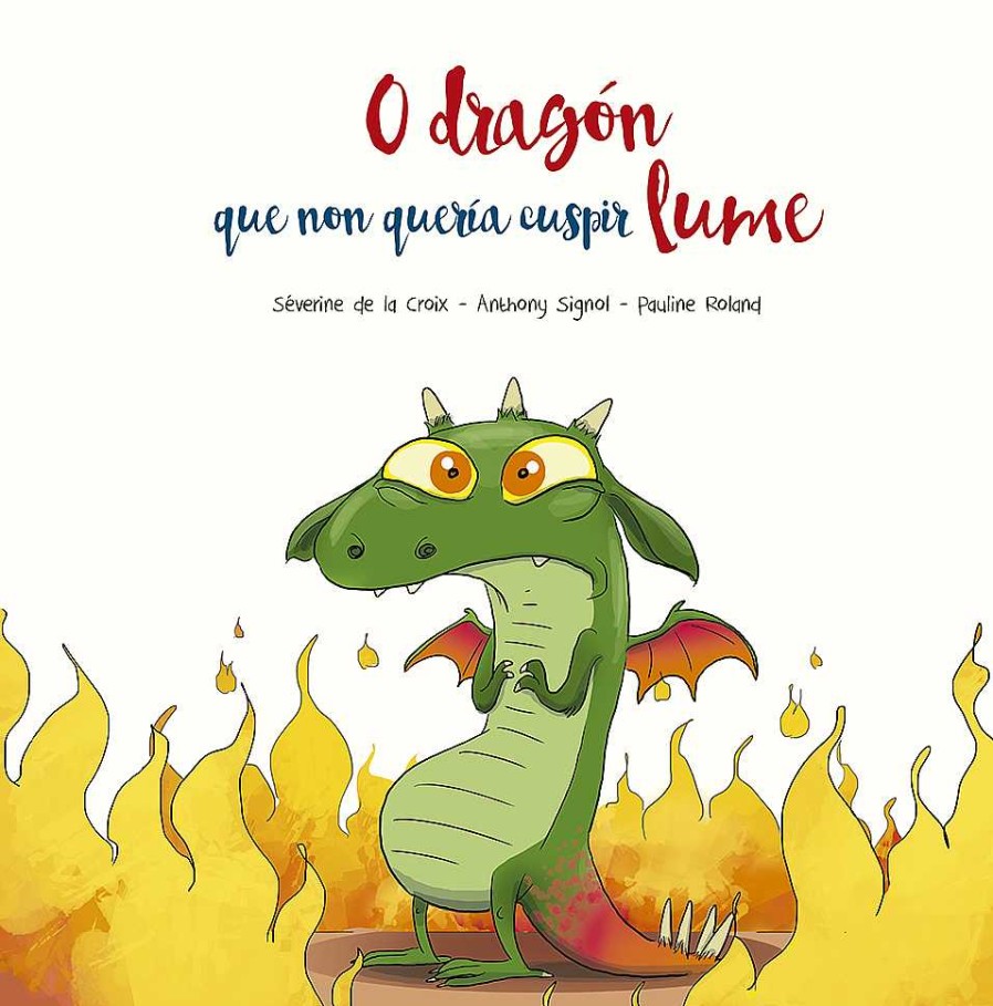 Libros EDITORIAL PICARONA Galego | O Drag N Que Non Quer A Cuspir Lume (Edici N En Galego)