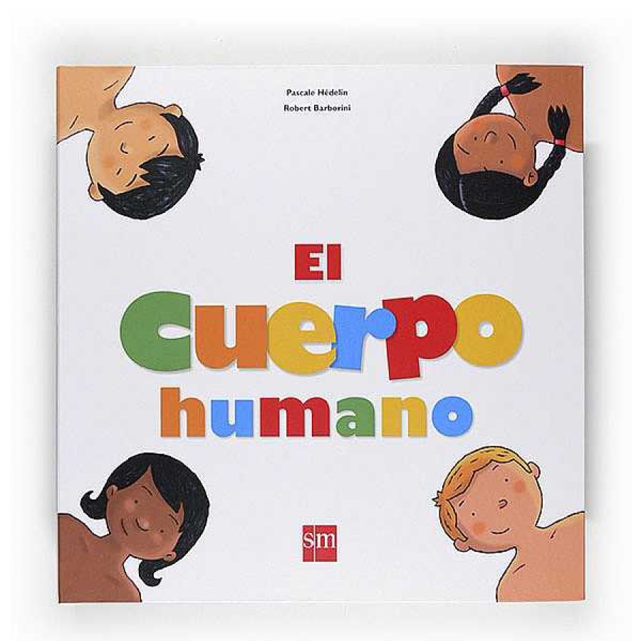 Libros EDICIONES SM Lbumes Ilustrados | El Cuerpo Humano