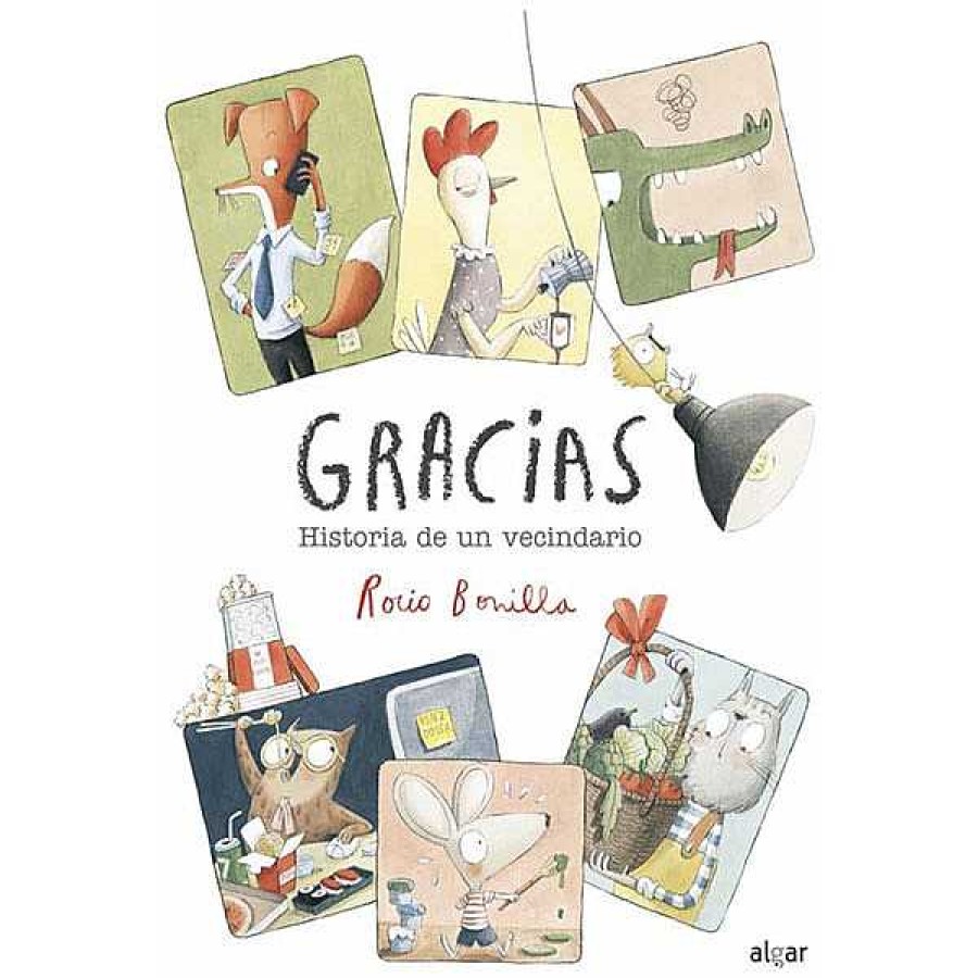 Libros ALGAR EDITORIAL Lbumes Ilustrados | Gracias. Historia De Un Vecindario