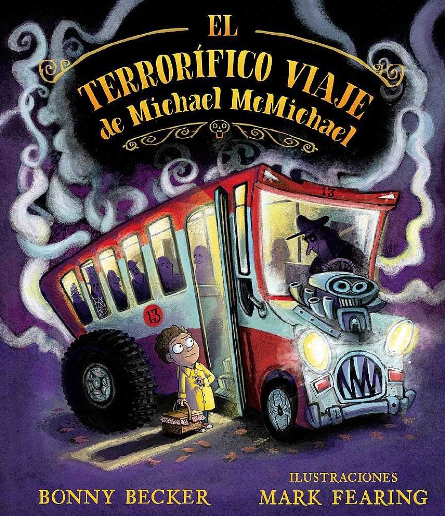 Libros EDITORIAL PICARONA Lbumes Ilustrados | El Terrorfico Viaje De Michael Mcmichael